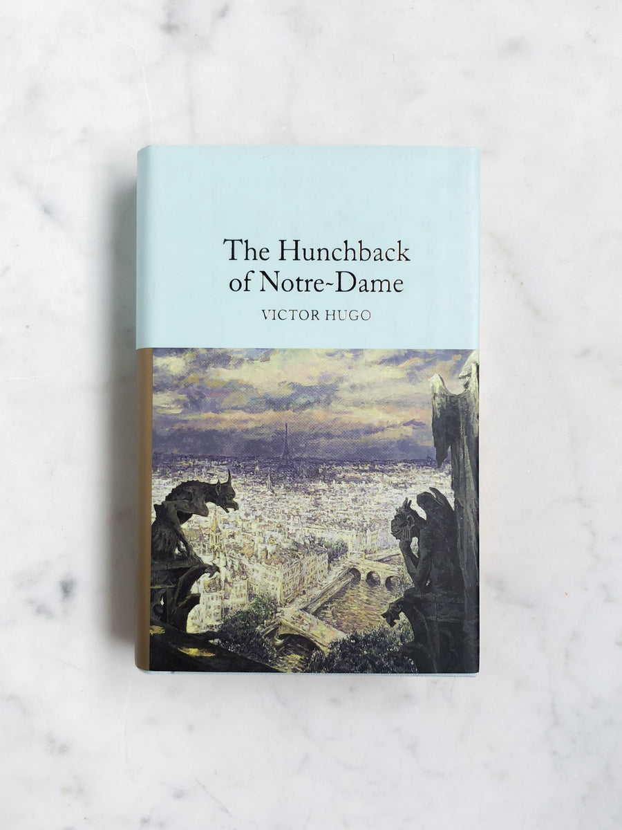Hunchback of Notre Dame by Victor Hugo - Macmillan Classics