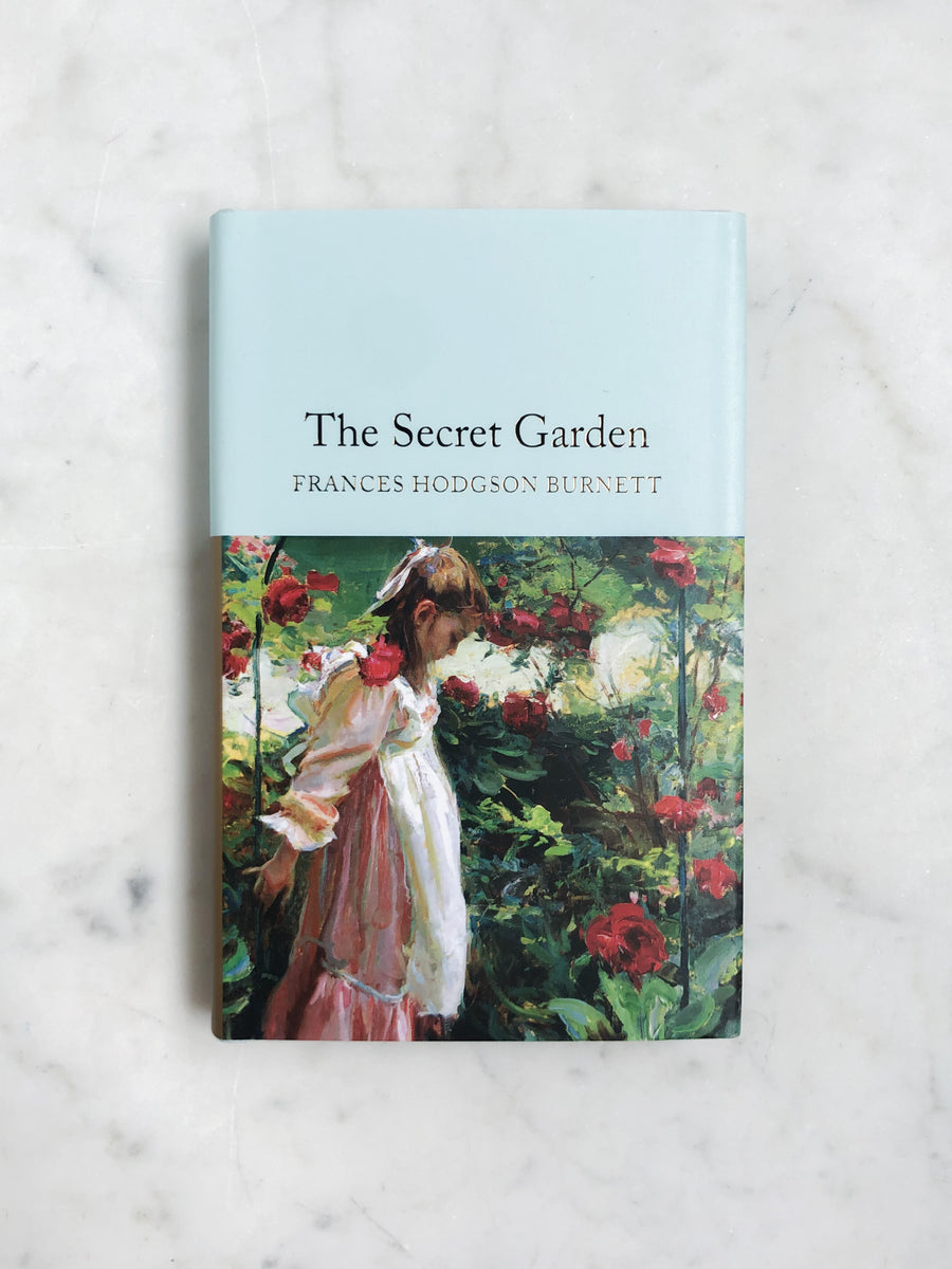The Secret Garden by Frances Hodgson Burnett - Macmillan Classics