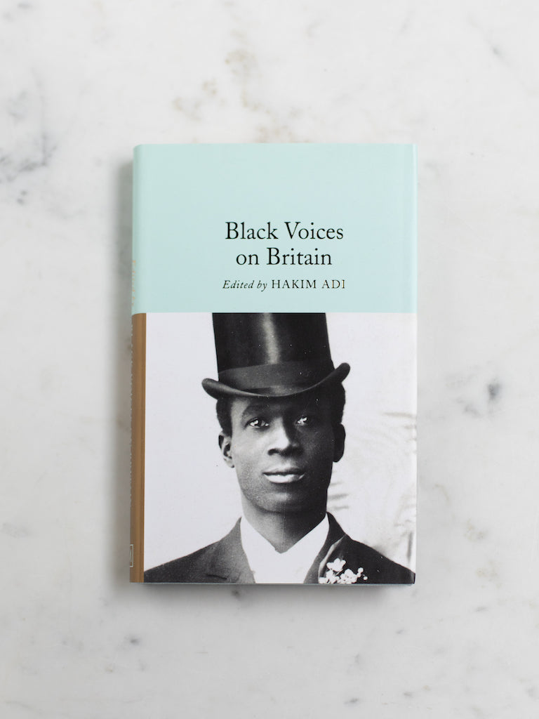 Black Voices on Britain by Hakim Adi - Macmillan Classics