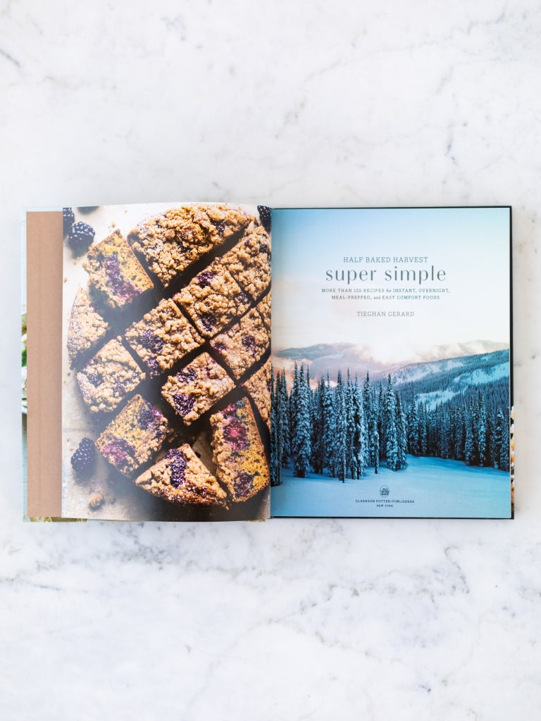 Half Baked Harvest Super Simple Cookbook – Heirloom Art Co.