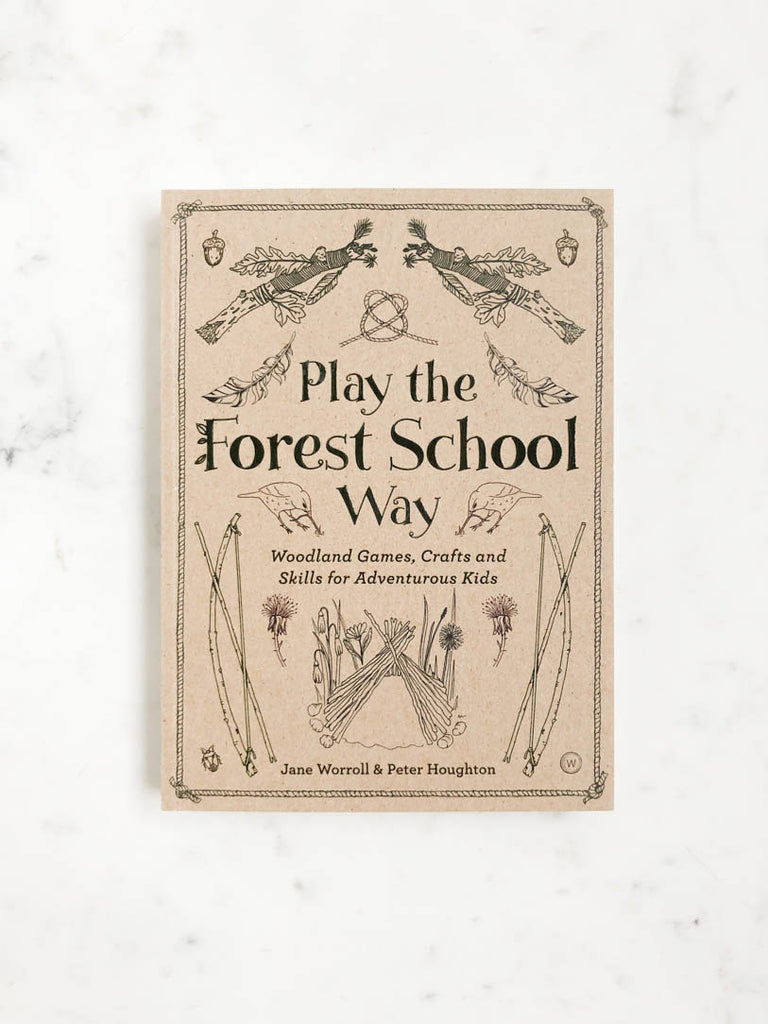A book titled “Play the Forest School Way” with plants and rope around the title and cover. 