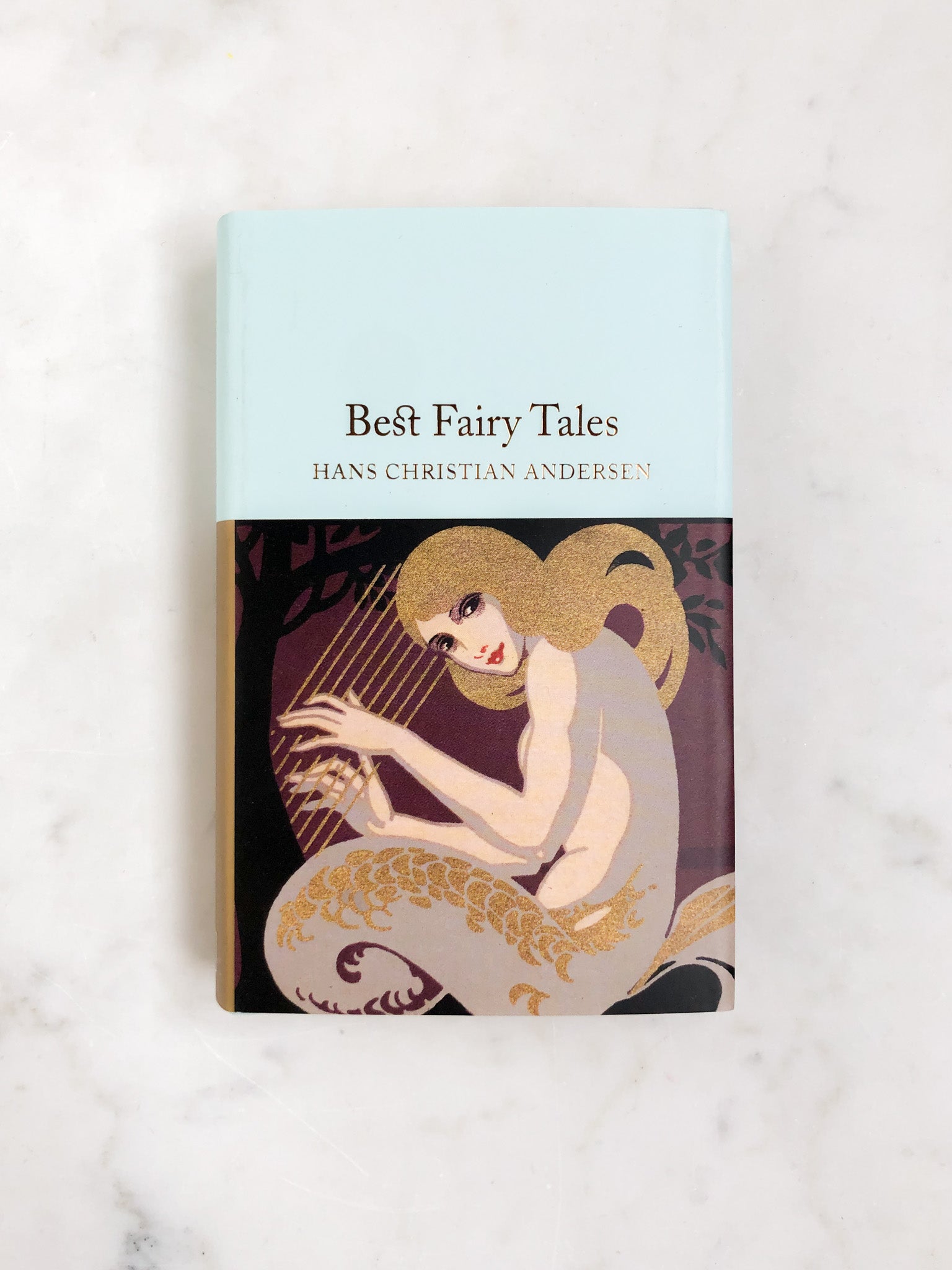 Best Fairy Tales by Hans Christian Andersen - Macmillan Classics